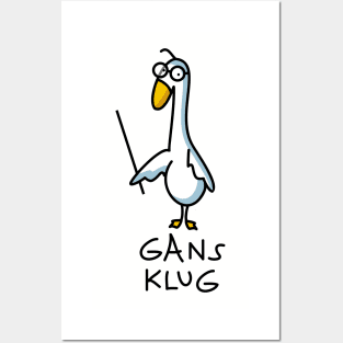 Gans klug Posters and Art